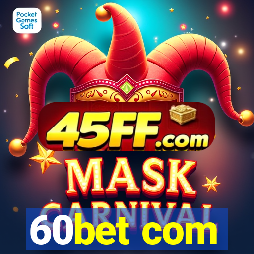 60bet com
